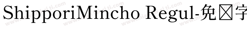 ShipporiMincho Regul字体转换